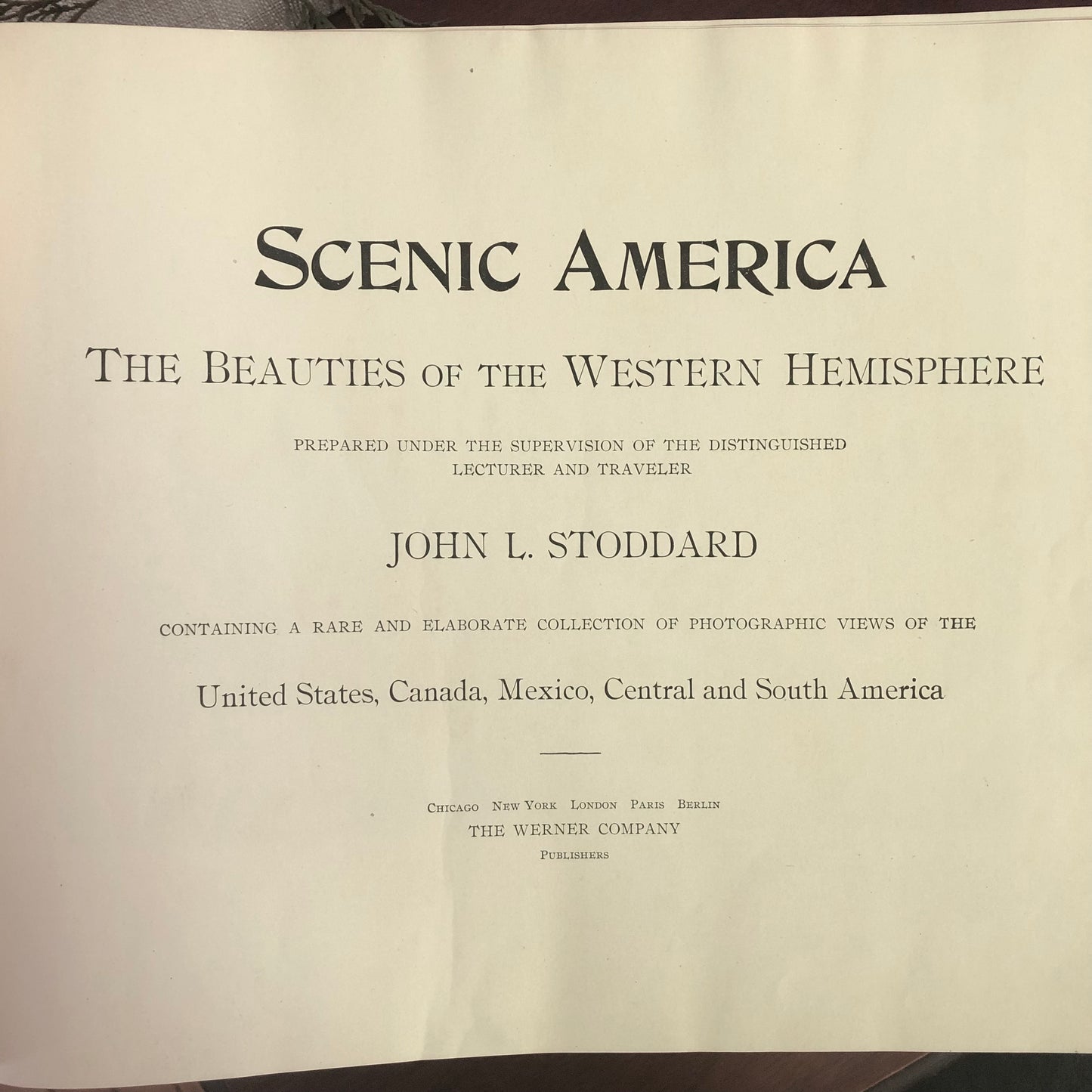 Scenic America: The Beauties of the Western Hemisphere